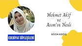 Edebiyat Söyleşileri / Sevda Kıdeyş - Mehmet Akif ve Asım'ın Nesli